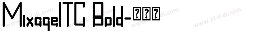 MixageITC Bold字体转换